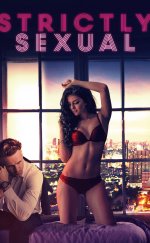 Strictly Sexual izle (2008)